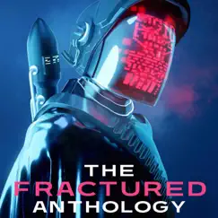 The Fractured Anthology (Original Motion Picture Soundtrack) by Brett Morreau album reviews, ratings, credits
