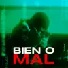 Bien o Mal - Single album lyrics, reviews, download