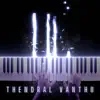 Thendral Vanthu (Piano Version) - Single album lyrics, reviews, download
