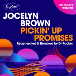 Pickin' up Promises (Dr Packer Remix) - Single by Jocelyn Brown album reviews, ratings, credits