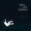 Sous les étoiles (feat. Butterfly) - Single album lyrics, reviews, download