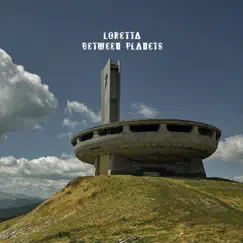 Between Planets by Loretta album reviews, ratings, credits