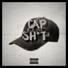 Cap Shit - Single album lyrics, reviews, download