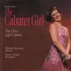 The Cabaret Girl (2009 Ohio Light Opera Production) album lyrics, reviews, download