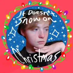 It Doesn't Snow on Christmas Song Lyrics