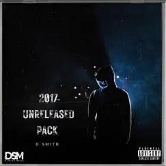2017 Unreleased Pack by D Smith album reviews, ratings, credits