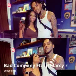 Bad Company - Single by LeeLee Fye album reviews, ratings, credits