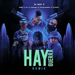 Hay Guerra (feat. Yemil, T.O.T, Chamaco, Italian Somali & El Huzky) [Remix] Song Lyrics