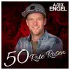 50 Rote Rosen (Radio Mix) - Single album lyrics, reviews, download