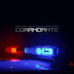 Comandante - Single by Kiko El Crazy, Randy & Braulio Fogon album reviews, ratings, credits