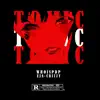 Toxic (feat. Crizzy & EJA) - Single album lyrics, reviews, download