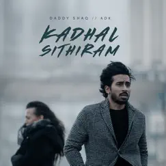 Kadhal Sithiram (feat. Daddy Shaq) Song Lyrics