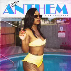 The Anthem - Single by J'La Anderson album reviews, ratings, credits