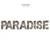 Paradise (feat. Fresh IE) - Single album lyrics, reviews, download