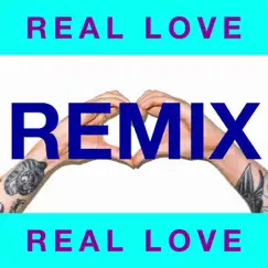 Real Love (feat. Aleyna Tilki) [Shelco Garcia & Teenwolf Remix] Song Lyrics