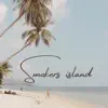 Smokers Island - Single album lyrics, reviews, download