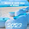 Música de Salón Buda de Verano 2023 – Música Chill Out Oriental Maravillosa para Verano Sexy de Amantes album lyrics, reviews, download