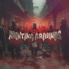 Hunting Grounds (feat. Ayok, THR3AT, Don Pera, Gamblez, Friday Goodish, KidArsenic, Johnny Conceptz & Coast LoCastro) Song Lyrics