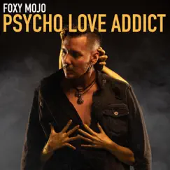 PSYCHO LOVE ADDICT Song Lyrics