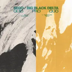 Quid Pro Quo - Single by Sego & Big Black Delta album reviews, ratings, credits
