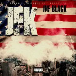 J.F.K. - Single by Inf Black album reviews, ratings, credits