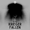Krieger fallen - Single album lyrics, reviews, download