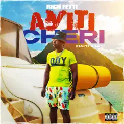 Ayiti Chéri (Haiti Baby) by Rich Fetti album reviews, ratings, credits