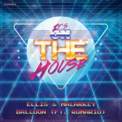 Balloon (feat. Romario) - Single by Ellis & Malarkey album reviews, ratings, credits