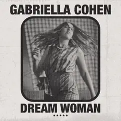 Dream Woman - Single by Gabriella Cohen album reviews, ratings, credits