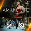 Amándote - Single album lyrics, reviews, download