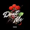 Don't Forget Me album lyrics, reviews, download