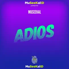 Adiós - Single by Museekal album reviews, ratings, credits