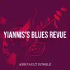 Yiannis's Blues Revue - Single album lyrics, reviews, download