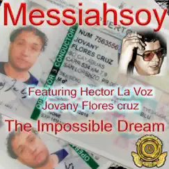 The Impossible Dream (feat. Hector Lavoe) [El Cantante Version] Song Lyrics