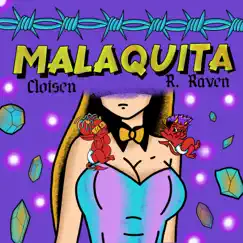 Malaquita - Single by Cloisen & R. Raven album reviews, ratings, credits