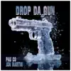 Drop da Gun - Single album lyrics, reviews, download