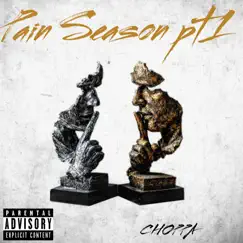 Pain Season Pt1 by Choppa album reviews, ratings, credits