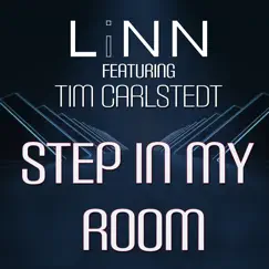 Step in My Room (Acoustic Version) [feat. Tim Carlstedt] Song Lyrics