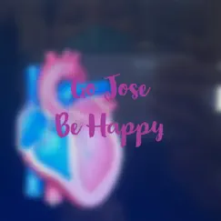 Go Jose Be Happy Song Lyrics