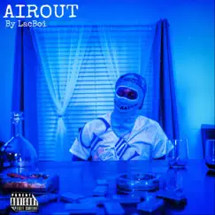 Airout - Single by Lacboi album reviews, ratings, credits