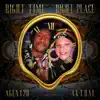Right Time Right Place - Single (feat. Aktual) - Single album lyrics, reviews, download