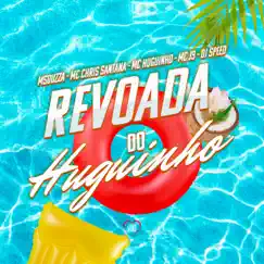Revoada do Huguinho (feat. DJ Speed, Mc J9 & Love Funk) - Single by Mc Chris Santana, MSouzza & Mc Huguinho album reviews, ratings, credits