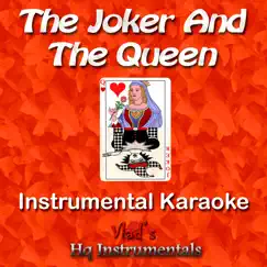 The Joker and the Queen (Originally Performed by Ed Sheeran and Taylor Swift) [Instrumental Karaoke] Song Lyrics