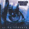 Al No Tenerte - Single album lyrics, reviews, download