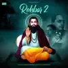Rehbar 2 - Single album lyrics, reviews, download