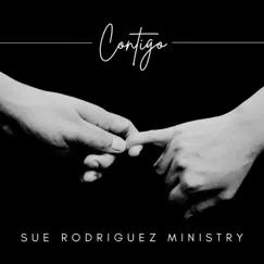 Contigo - Single by Sue Rodriguez Ministry album reviews, ratings, credits