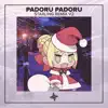 Padoru Padoru (Starling Remix V2) - Single album lyrics, reviews, download