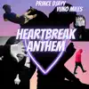 Heartbreak Anthem (feat. Yuno Miles) - Single album lyrics, reviews, download