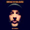 Sirenas en Malasaña - Single album lyrics, reviews, download