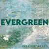 Evergreen album lyrics, reviews, download